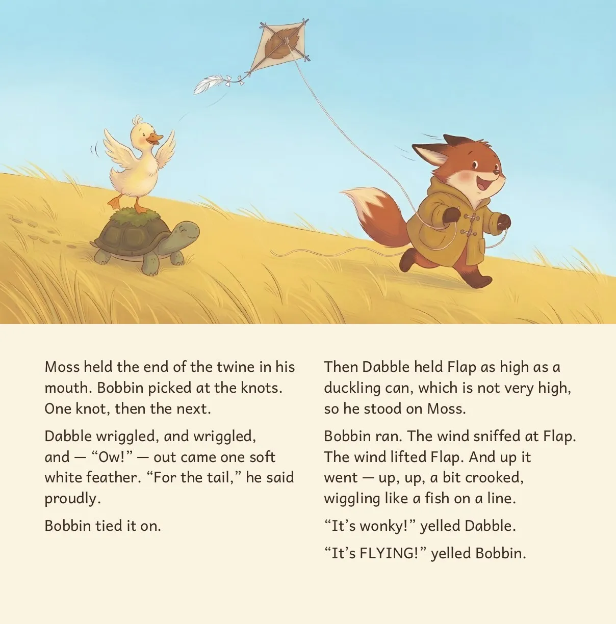 Inside page: Bobbin, Dabble the duckling and Moss the turtle fly a kite on Windy Hill